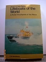 Lifeboats of the world: A pocket encyclopaedia of sea rescue 0668044705 Book Cover