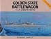 Golden State Battlewagon: U.S.S. California BB-44 (Warship Series No. 3)