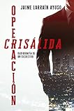  Operación Crisálida