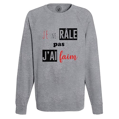 Sweat shirt homme je ne rale pas j'ai faim humour drole noir pull mode tendance