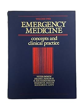 Hardcover Emergency medicine: Concepts and clinical practice Book