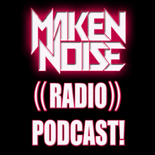 Couverture de Maken Noise's ((RADIO)) Podcast