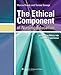 The Ethical Component Of Nursing Education: Integrating Ethics Into Clinical Experience
