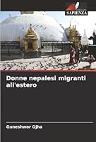 Donne nepalesi migranti all'estero (Italian Edition) 6208497205 Book Cover