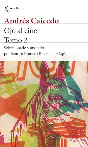 Ojo al cine. Tomo 2