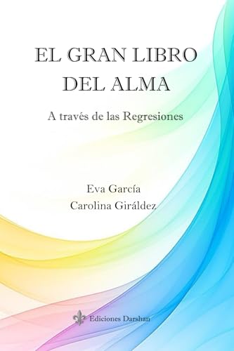 Imagen de EL GRAN LIBRO DEL ALMA: A través de las regresiones