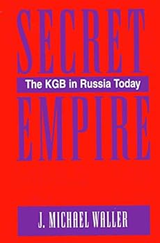 Paperback Secret Empire: The Kgb In Russia Today Book