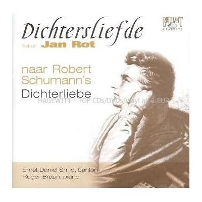 Robert Schumann/Jan Rot: Dichtersliefde