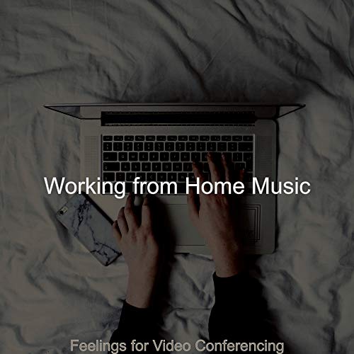 Working from Home Music
