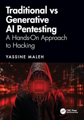Traditional vs Generative AI Pentesting