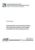  Experimentelle und numerische Analyse des Instationärverhaltens eines Abgasturboladers als Fahrzeugkomponente (Forschungsberichte aus dem Institut für Thermische Strömungsmaschinen, Band 64)