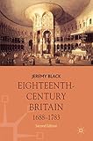 Eighteenth-Century Britain, 1688-1783 (Macmilllan History of Britain)