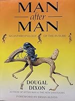 Man After Man: An Anthropology of the Future 0312035608 Book Cover