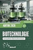 Abiturwissen Biotechnologie: kompaktes Oberstufenwissen der Jahrgangsstufe 2 zur Abiturvorbereitung