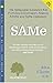 Produktbild Same: The Remarkable Substance That Promotes Detoxification, Relieves Arthritis, and Fights Depression: S-Adenosyl-Methionine