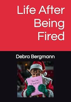 Paperback Life After Being Fired Book