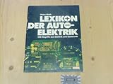 Das Lexikon der Auto-Elektrik.