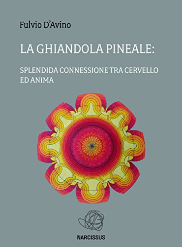 La ghiandola pineale: splendida connessione tra cervello ed anim