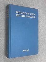 Outline of town and city planning,: A review of past efforts and modern aims, B00087PSHK Book Cover