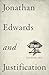 Jonathan Edwards and Justification