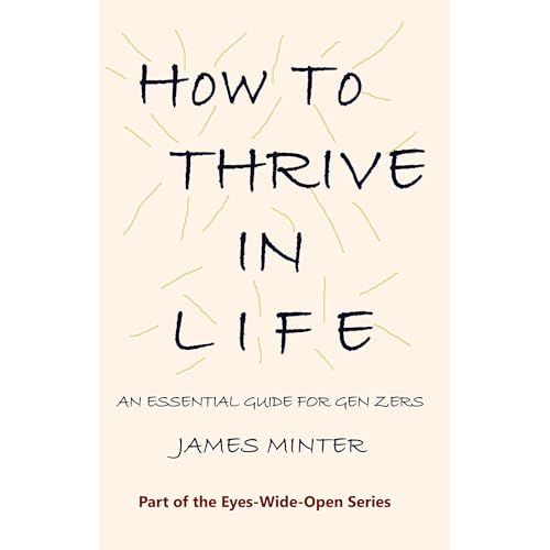How To Thrive in Life Audiolibro Por James Minter arte de portada