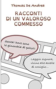 Racconti di un valoroso commesso