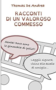 Paperback Racconti di un valoroso commesso [Italian] Book