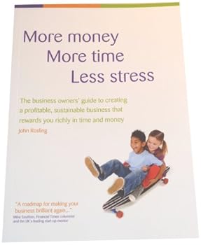 Paperback More Money, More Time, Less Stress Book