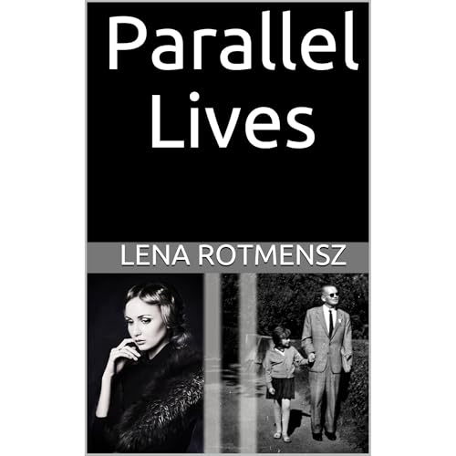 Parallel Lives by Lena Rotmensz episode artwork