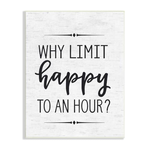 Image of Why Limit Happy To An Hour Subtle Birch Script Typography
