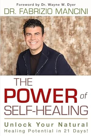 The Power of Self-Healing: Unlock Your Natural Healing Potential in 21 Days! book cover