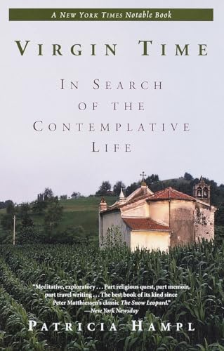 Virgin Time: In Search of the Contemplative Life