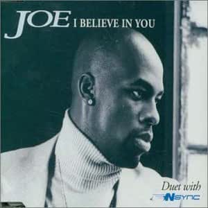 I Believe in You: Joe Feat.Nsync: Amazon.es: CDs y vinilos}