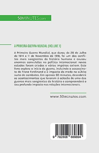 A Primeira Guerra Mundial (Volume 1): 1914, o início