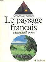 Le paysage franc¸ais a` de´couvrir et a` vivre (French Edition) 2869850042 Book Cover