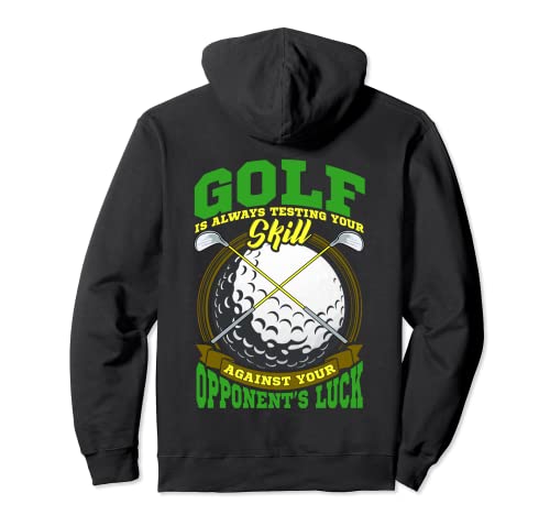 Golfistas Divertido Golf Habilidades Oponentes Suerte Golfing Sudadera con Capucha
