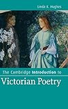 The Cambridge Introduction to Victorian Poetry (Cambridge Introductions to Literature)