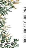  Disc Jockey Journal: Disc Jockey Equipment and Accessorie to Write In - DJ Journal With 110 Pages - Djing Organizer and Disc Jockey Gift Idea