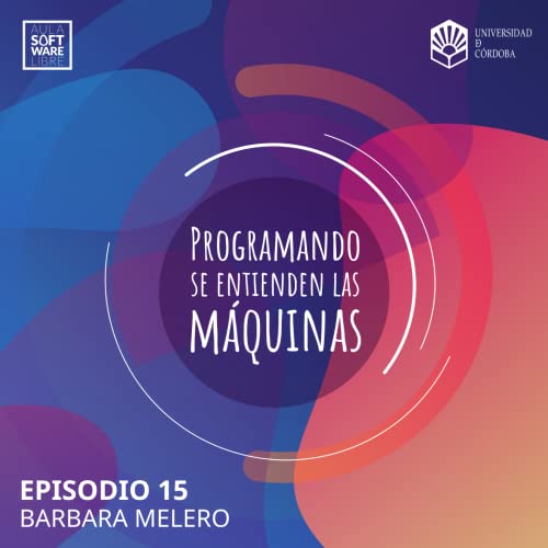 Episodio 15: B&aacute;rbara Melero