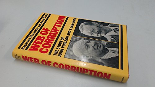 Web of corruption: The story of J.G.L. Poulson and T. Dan Smith