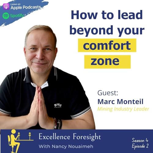 How to lead beyond your comfort zone with Marc Monteil