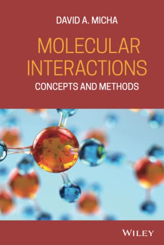 Molecular Interactions: Concepts And Methods view 2