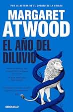 El año del diluvio (Trilogía de MaddAddam 2) (Best Seller)