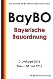  Bayerische Bauordnung (BayBO), 3. Auflage 2016