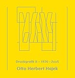 otto herbert hajek auktion  Otto Herbert Hajek - Druckgrafik 2 (1976-2005): Werksverzeichnis