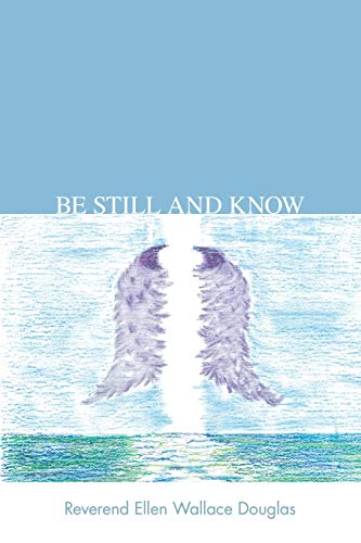 Be Still and Know 1425151493 Book Cover