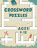 Crossword Puzzles for Kids Ages 9 to 12: Fun and Simple Puzzle Book to Entertain and Challenge Young Minds .