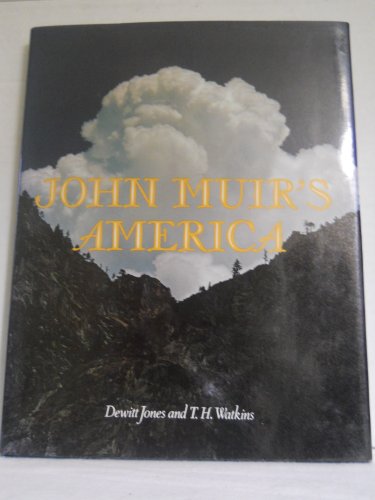 John Muir's America (Images of America series) 0517526387 Book Cover