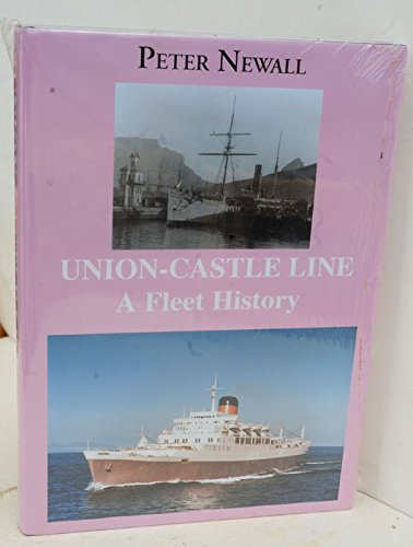 Union Castle Line: a Fleet History