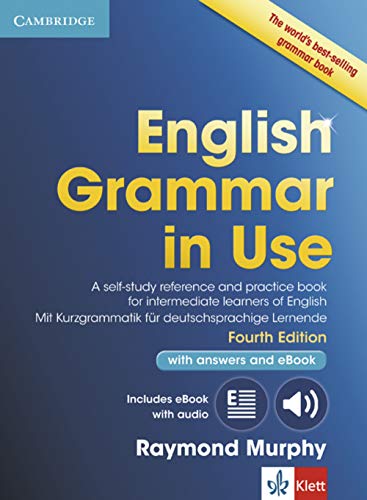 English Grammar in Use: Fourth edition . Book with pullout grammar, answers and interactive ebook English Grammar in Use: Fourth edition . Book with pullout grammar, answers and interactive ebook